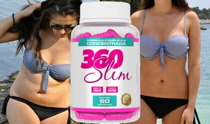 360 Slim funciona? Capsulas naturais para emagrecer